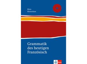 9783125217218 - Grammatik des heutigen Französisch - Hans-Wilhelm Klein Hartmut Kleineidam Kartoniert (TB)