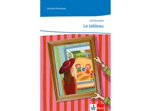 9783125230330 - Lectures françaises   Le tableau - Léo Koesten Geheftet