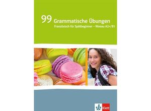 9783125244078 - Génération pro Französisch als neu einsetzende Fremdsprache an berufsbildenden Schulen und in der gymnasialen Oberstufe Ausgabe ab 2008   99 Grammatische Übungen Französisch für Spätbeginner Niveau A2+ B1 Geheftet