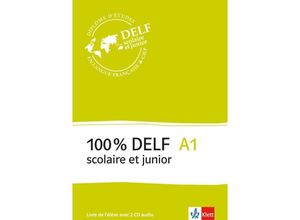 9783125294073 - 100% DELF scolaire et junior A1 - Livre de lélève m 2 Audio-CDs Kartoniert (TB)