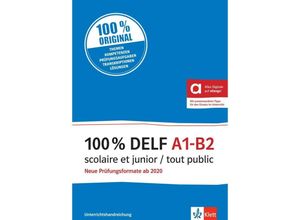 9783125295445 - 100% DELF A1-B2 scolaire et junior   tout public - Stéphanie Allouard Gabrielle Bosse Marie Cravageot Gabrielle Joly Kartoniert (TB)