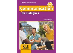 9783125300231 - Communication en dialogues   Communication en dialogues m Audio-CD Kartoniert (TB)