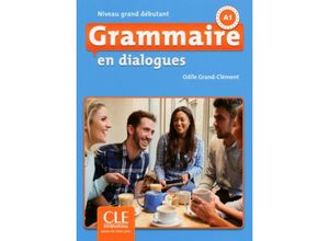 9783125300248 - Grammaire en dialogues   Grammaire en dialogues - Niveau grand débutant m Audio-CD Kartoniert (TB)