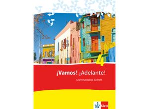 9783125360532 - ¡Vamos! ¡Adelante! Spanisch als 2 Fremdsprache Ausgabe ab 2014   ¡Vamos! ¡Adelante! 4 - Javier Navarro González Geheftet