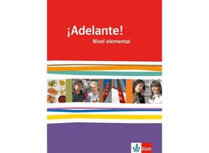 9783125380004 - - GEBRAUCHT Adelante! Schülerbuch Nivel elemental Spanisch für berufl Schulen und spätbeginnende Fremdsprache - Preis vom 04112023 060105 h