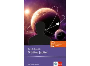 9783125426450 - Orbiting Jupiter - Gary D Schmidt Kartoniert (TB)