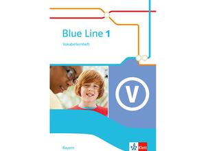 9783125482333 - Blue Line Ausgabe Mittelschule Bayern 2017 1 Blue Line 1 Ausgabe Bayern Geheftet