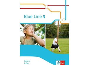 9783125482630 - Blue Line Ausgabe Mittelschule Bayern 2017 1 Blue Line 3 R-Zug Ausgabe Bayern Gebunden