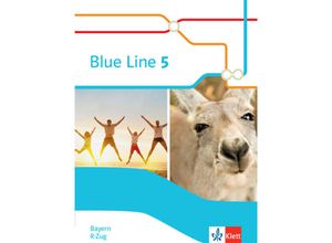 9783125482654 - Blue Line Ausgabe für Bayern ab 2017   Blue Line 5 R-Zug Ausgabe Bayern - Schülerbuch Klasse 9 Gebunden