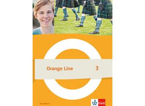 9783125493230 - Orange Line 3 Grundkurs Schulbuch (flexibler Einband) Klasse 7