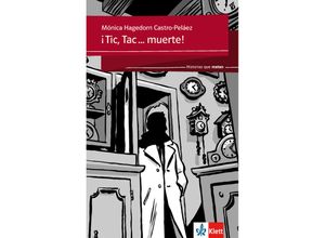 9783125602014 - Historias que matan   ¡Tic Tac muerte! - Mónica Hagedorn Castro-Peláez Kartoniert (TB)