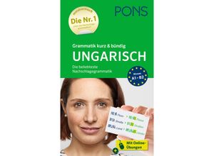 9783125624573 - PONS Grammatik kurz & bündig   PONS Grammatik kurz & bündig Ungarisch Kartoniert (TB)