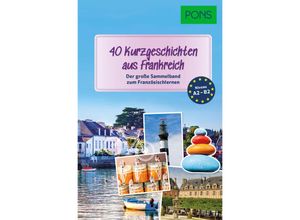 9783125624900 - PONS 40 Kurzgeschichten aus Frankreich Kartoniert (TB)