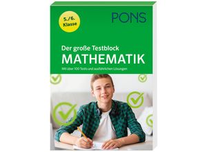 9783125626027 - PONS Der große Testblock Mathematik 5 6 Klasse Kartoniert (TB)