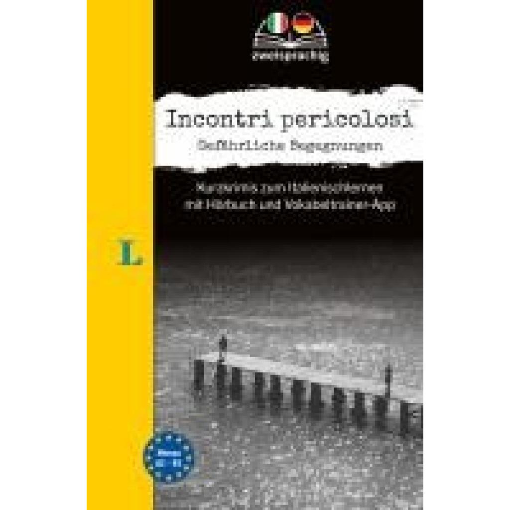 9783125636101 - Vial Valerio Langenscheidt Krimi zweisprachig Italienisch (A2 B1) - Incontri pericolosi