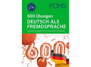 9783125660175 - PONS 600 Übungen   PONS 600 Übungen Deutsch als Fremdsprache Kartoniert (TB)