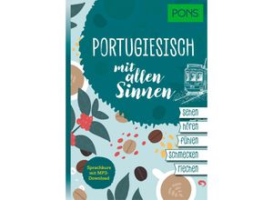 9783125660403 - PONS Portugiesisch mit allen Sinnen Kartoniert (TB)