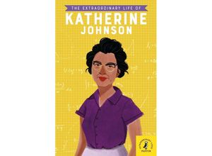 9783125737754 - The Extraordinary Life of Katherine Johnson - Devika Jina Kartoniert (TB) 9783125737754 - The Extraordinary Life of Katherine Johnson - Devika Jina Kartoniert (TB)