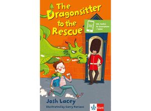 9783125781689 - Klett English Readers   The Dragonsitter to the Rescue - Josh Lacey Kartoniert (TB)