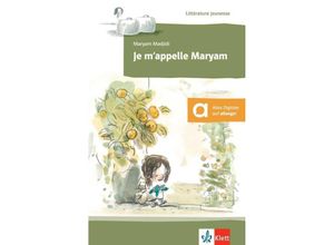 9783125914667 - Maryam Madjidi - GEBRAUCHT Je m’appelle Maryam Lektüre inkl Hörbuch für Smartphone und Tablet (Littérature jeunesse) - Preis vom 03062023 050417 h