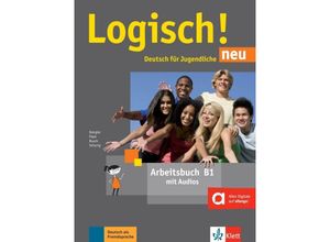 9783126052221 - Logisch! Neu - Deutsch für Jugendliche B1 Logisch! Neu - Arbeitsbuch B1 - Stefanie Dengler Sarah Fleer Paul Rusch Cordula Schurig Kartoniert (TB)