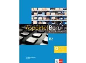 9783126053778 - Aspekte Beruf B2 - Hybride Ausgabe allango m 1 Beilage - Corinna Gerhard Anna Pohlschmidt Bettina Schwieger Kartoniert (TB)