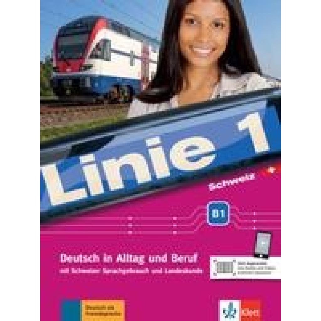 9783126070690 - Linie 1 Ausgabe Schweiz Linie 1 - Kurs- und Übungsbuch B1 m DVD-ROM - Stefanie Dengler Ludwig Hoffmann Susan Kaufmann Ulrike Moritz Margret Rodi Lutz Rohrmann Paul Rusch Son Kartoniert (TB)