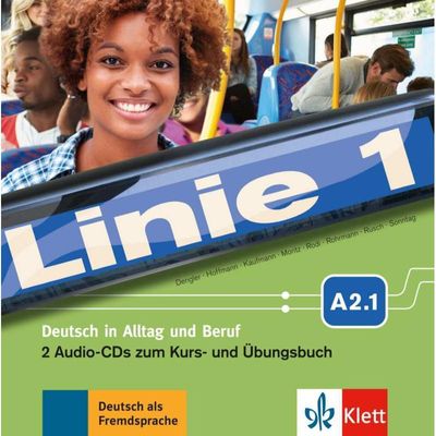 9783126070713 - Linie 1 - Linie 1 - 2 Audio-CDs zum Kurs- und Übungsbuch A21 - Stefanie Dengler Susan Kaufmann Ulrike Moritz Margret Rodi Lutz Rohrmann Paul Rus