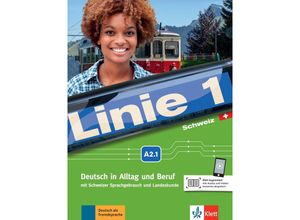 9783126071048 - Linie 1 Schweiz A21 Kurs -und Übungsbuch mit DVD-ROM - Stefanie Dengler Ludwig Hoffmann Susan Kaufmann Ulrike Moritz Margret Rodi Lutz Rohrmann Paul Rusch Ralf Sonntag Käthi Staufer-Zahner Kartoniert (TB)