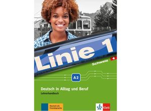 9783126071062 - Linie 1 Schweiz A2 Lehrerhandbuch mit Audio-CDs und Video-DVD - Katja Wirth Käthi Staufer-Zahner Kartoniert (TB)