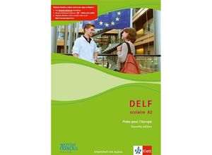 9783126220811 - DELF scolaire - Prets pour l Europe Nouvelle édition DELF scolaire A2 Prêts pour lEurope - Nouvelle édition m 1 Beilage Geheftet