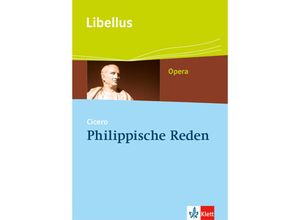 9783126231749 - Cicero - GEBRAUCHT Phillippische Reden Schülerheft mit virtueller Vokabelkartei zum Download (Libellus) - Preis vom 02062023 050629 h