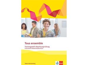 9783126235303 - - GEBRAUCHT Tous ensemble Trainingsheft Abschlussprüfung Französisch Realschulabschluss Baden-Württemberg Niveau A2+ Niveau B1 - Preis vom 08072023 043606 h 9783126235303 - - GEBRAUCHT Tous ensemble Trainingsheft Abschlussprüfung Französisch Realschulabschluss Baden-Württemberg Niveau A2+ Niveau B1 - Preis vom 08072023 043606 h