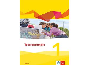 9783126239011 - Tous ensemble Ausgabe Bayern ab 2019 4 Tous ensemble 1 Ausgabe Bayern Gebunden