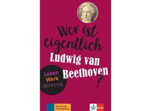 9783126742269 - Wer ist eigentlich ?   Wer ist eigentlich Ludwig van Beethoven? - Wolfgang Wegner Kartoniert (TB)