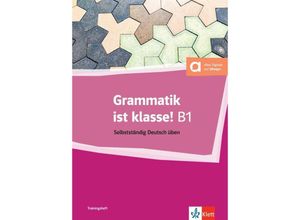 9783126759670 - Grammatik ist klasse! B1 - Sarah Fleer Arwen Schnack Kartoniert (TB)