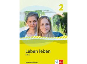 9783126953030 - Leben leben 2 Ethik Ausgabe Baden-Württemberg m 1 Beilage Gebunden