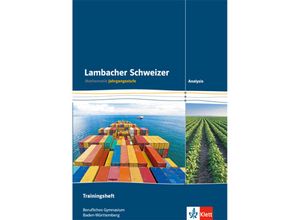 9783127326475 - Lambacher Schweizer Mathematik für berufliche Gymnasien Ausgabe ab 2015   Lambacher Schweizer Mathematik berufliches Gymnasium Analysis Ausgabe Baden-Württemberg Kartoniert (TB)