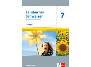 9783127332735 - Lambacher Schweizer Mathematik Ausgabe für Rheinland-Pfalz ab 2021   Lambacher Schweizer Mathematik 7 Ausgabe Rheinland-Pfalz Geheftet