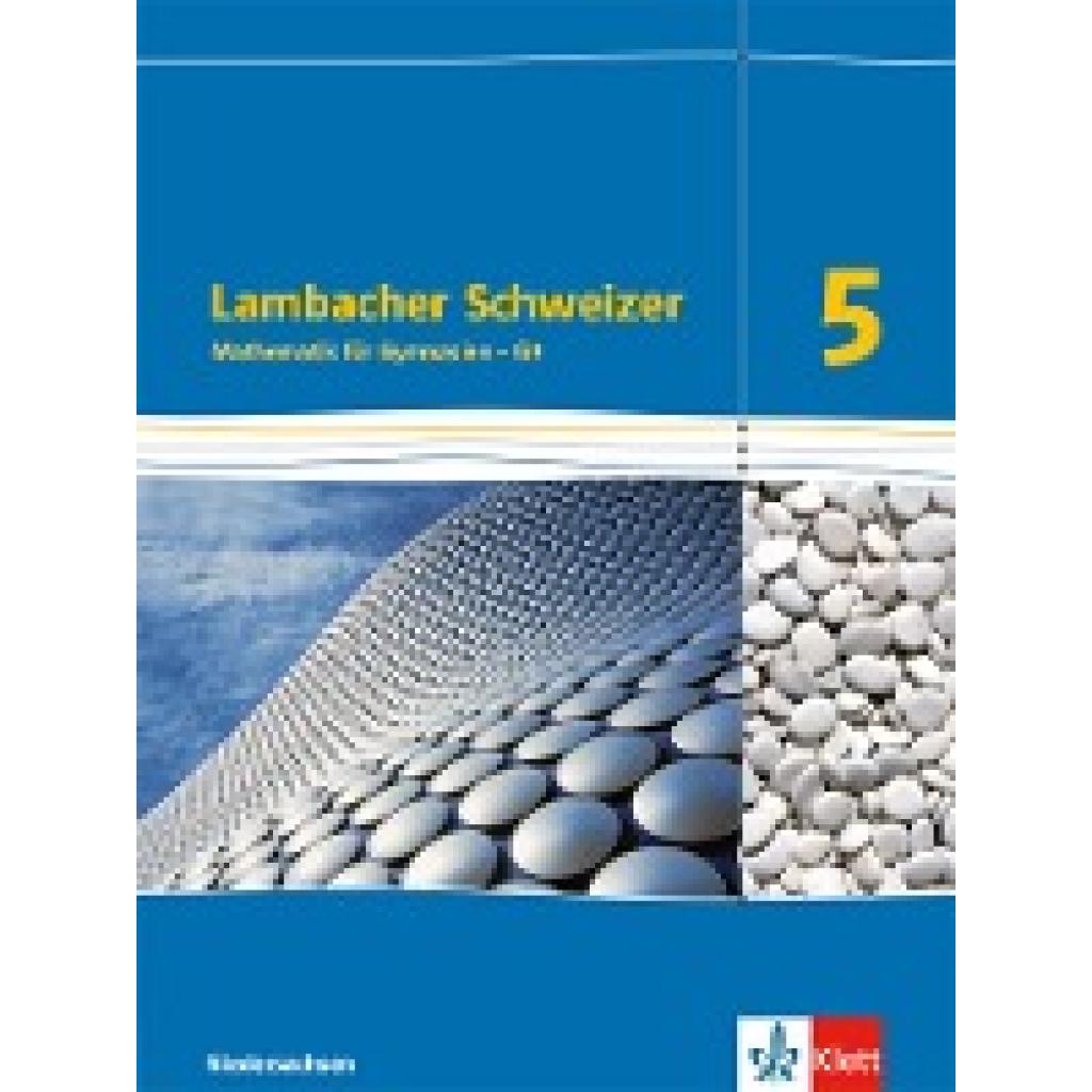 9783127335019 - Lambacher Schweizer Ausgabe für Niedersachsen ab 2015   Lambacher Schweizer Mathematik 5 - G9 Ausgabe Niedersachsen Gebunden