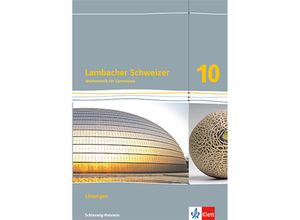 9783127339031 - Lambacher Schweizer Mathematik Ausgabe für Schleswig-Holstein ab 2018   Lambacher Schweizer Mathematik 10 Ausgabe Schleswig-Holstein Kartoniert (TB)