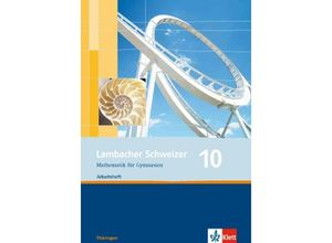 9783127342048 - Lambacher-Schweizer Ausgabe Thüringen Neubearbeitung (2009) 3 Lambacher Schweizer Mathematik 10 Ausgabe Thüringen Geheftet