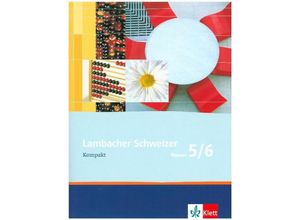 9783127343557 - Lambacher-Schweizer Kompakt Neubearbeitung Lambacher Schweizer Mathematik Kompakt 5 6 Geheftet