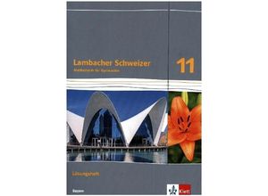 9783127350135 - Lambacher Schweizer Mathematik Ausgabe für Bayern ab 2023   Lambacher Schweizer Mathematik 11 Ausgabe Bayern Geheftet