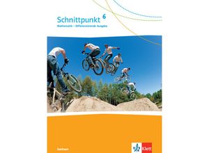 9783127446616 - Schnittpunkt Mathematik Differenzierende Ausgabe für Sachsen ab 2020   Schnittpunkt Mathematik 6 Differenzierende Ausgabe Sachsen Gebunden