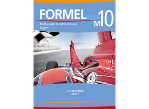 9783127475050 - Formel PLUS - Bayern   Formel PLUS 10 M Ausgabe Bayern Mittelschule Gebunden