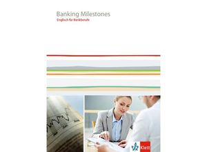 9783128000640 - Banking Milestones Englisch für Bankberufe m 1 Beilage Kartoniert (TB)