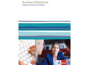 9783128001401 - - GEBRAUCHT Business Milestones Englisch für kaufmännische Berufe Schülerbuch - Preis vom 22102023 045847 h