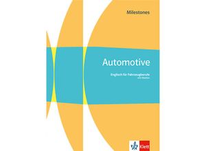 9783128080512 - Automotive Milestones Englisch für Fahrzeugberufe m 1 Beilage Gebunden