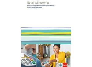 9783128082486 - Arnd Nadolny - GEBRAUCHT Retail Milestones Englisch für Verkäuferinnen und Verkäufer   Einzelhandelskaufleute Lehr- und Arbeitsbuch - Preis vom 03062023 050417 h